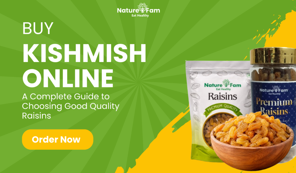 Buy Kishmish Online